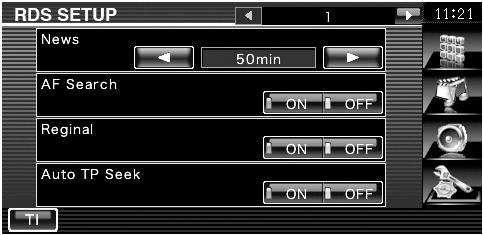 Nastavitev televizije Nastavitev RDS-a Nastavite lahko parametre, ki so povezani z RDSom. Prikaz ekrana za nastavitev RDS Dotaknite se ekrana "Setup Menu" (stran 56).