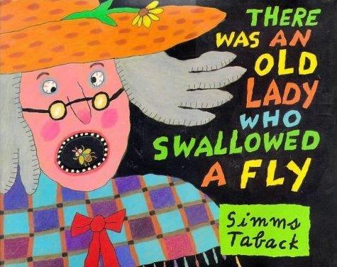 Title: There Was an Old Lady Who Swallowed a Fly Author: Simms Taback Illustrator: Simms Taback Publication Date: 1997 Genre: Poetry Recommended Grade Range: Pre-k-2 The story begins with, There was