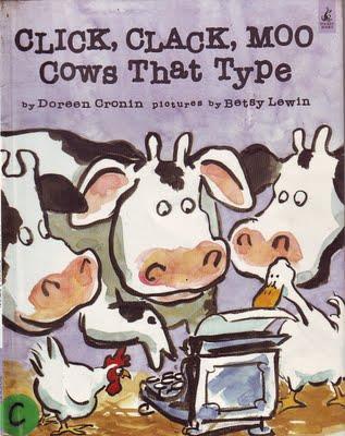 Title: Click, Clack, Moo Cows That Type Author: Doreen Cronin Illustrator: Betsy Lewin Publication Date: 2000 Genre: Fiction Recommended Grade Range: Pre-k - 2 The setting of the story is on Farmer