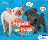 00 Retail Edition $6.99 National Geographic Kids : Piglets vs. Pugs 64 pages 25.5cm x 21.