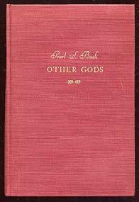 Near fine with spine faded in good only slipcase. #291890... $30 BUCK, Pearl S.. Other Gods: An American Legend.