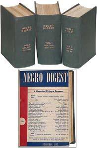 [JOHNSON, John H.]. Negro Digest: A Magazine of Negro Comment [Volumes 1-3; November, 1942 October, 1944]. Chicago: Negro Digest Publishing Company 1942-1944. Three volumes. Thick octavos.