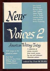 (Anthology) WOLFE, Don M., editor. New Voices 2: American Writing Today. New York: Hendricks House 1955. First edition.