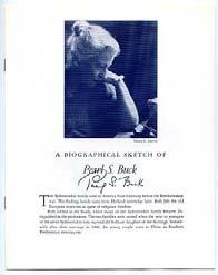 (BUCK, Pearl S.). A Biographical Sketch of Pearl S. Buck. (New York): (John Day Company) (1967). Revised edition. Quarto. Stapled wrappers. (8pp.). Fine. Signed by Pearl S. Buck. Originally published as a promotional piece in 1936, it was revised and re-issued in 1967.
