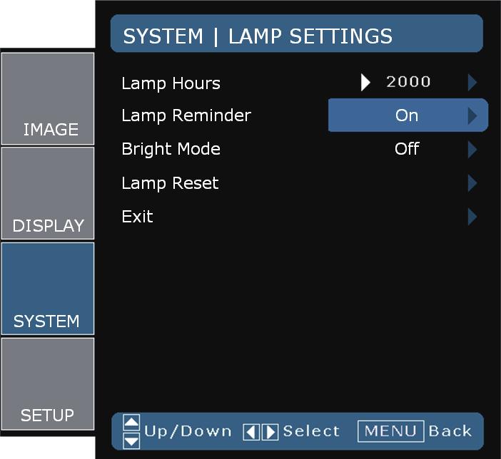User Controls System Lamp Settings Lamp Hour Display the cumulative lamp operating time.