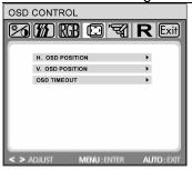 If you wish to set individual color values, select the Custom Color option. OSD Control (Ill.