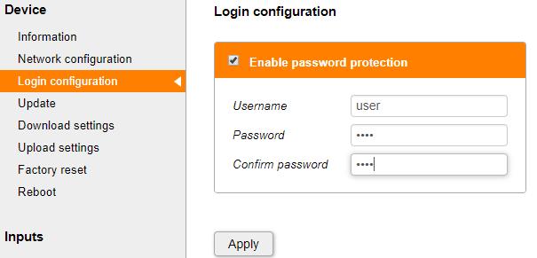 DEVICE > Login configuration To prevent unauthorised access to the module.
