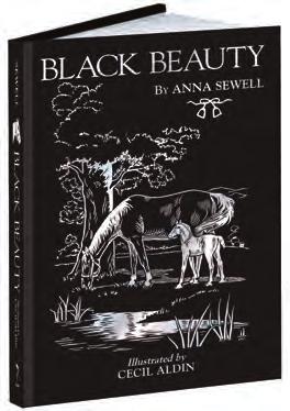 Books of Distinction RECENT RELEASES BLACK BEAUTY, Anna Sewell. Illustrated by Cecil Aldin.