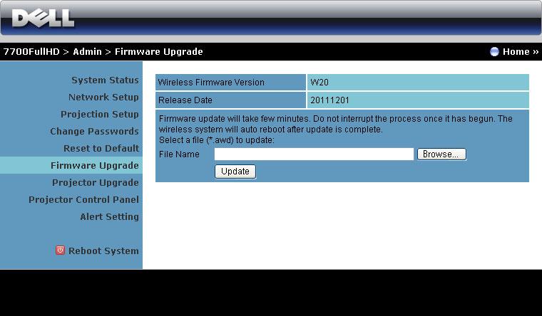 Firmware Upgrade Use the Firmware Upgrade page to update your projector s wireless firmware.