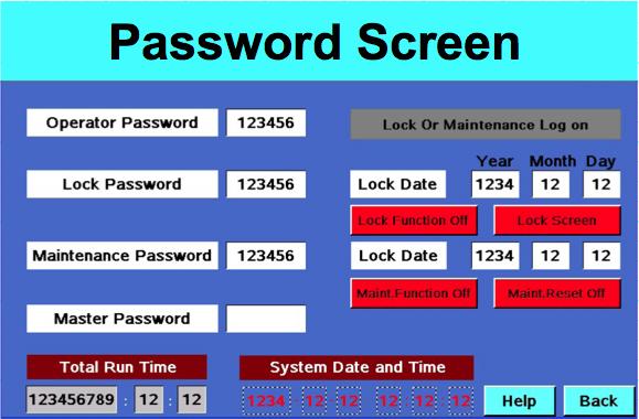 Passwords Screen This screens main function is for changing of the passwords. The Master Password cannot be changed.