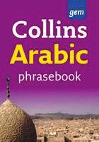 Collins Gem Collins Arabic Phrasebook (2nd Edition) Ideal for practicing pronunciation, listening comprehension, and becoming more confident in both speaking and understanding others, Collins Gem
