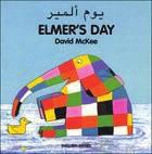 Elmer's Day (English?Arabic) David McKee, Ahmed Al-Hamdi Elmer has a busy day. David McKee attended Plymouth Art College, where he had traditional training.