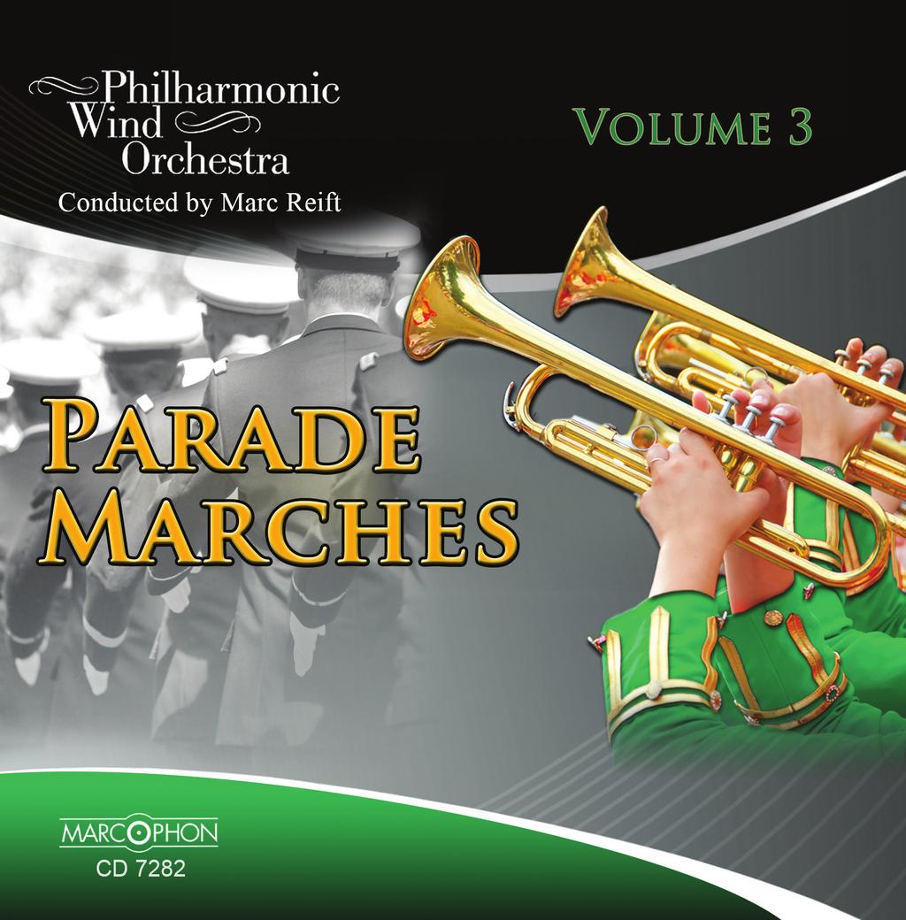 DISCOGRAPHY Parade Marches - Volume Philharmonic Wind Orchestra conducted by Marc Reift Track N Titel / Titles Komonist / Comoser N EMR Blasorchester Wind Band N EMR Brass Band The Cossack William