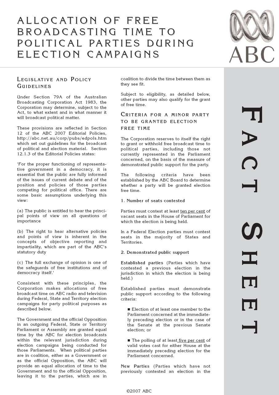 Appendix 2 Free broadcasts Fact Sheet and Production Guidelines for Free Broadcasts by Political Parties, Federal Election 2007 Fact Sheet: