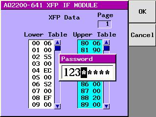 9.5 XFP Interface Module Switching the Upper Table Display 2. Press <Page Select>. The Password screen will appears. 3.
