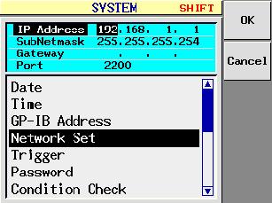Move the cursor to IP Address, SubNetmask, Gateway, or Port, and press the <Edit> or [ENTER] key to select it. Press the <Edit> or [ENTER] key. You can set the value. 4.