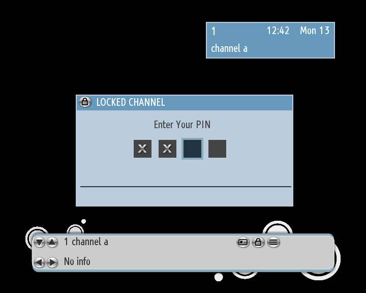 Locked Channels and Programs Your decoder allows you to lock channels and/or programs that you, for example, find inappropriate for your children Locking is carried out in two ways: - locking whole