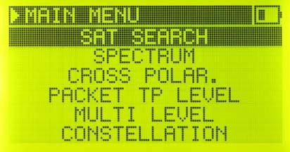 SCREEN OPTIONS SATELLITE SEARCH: Connect the cable plugged t o the LN B of your dish ant enna to t he Lnb Input of your SATFIND ER 3HD. Tu rn on the device by pressing the On/Off button.