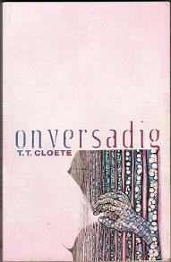 "Shortlisted for UJ Prize for Creative Writing in Afrikaans 2011. In this volume of poetry T.T. Cloete extends his craft in a remarkable fashion.