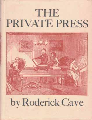 22 Cave, Roderick. THE PRIVATE PRESS. Cr. 4to, First Edition; pp.