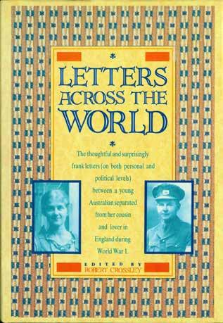 28 Crossley, Robert; Edited by. LETTERS ACROSS THE WORLD. The Love Letters of Olaf Stapledon and Agnes Miller, 1913-1919. First Edition; pp.