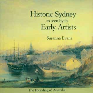36 Evans, Susanna. HISTORIC SYDNEY AS SEEN BY ITS EARLY ARTISTS. Oblong 4to, First Edition.; pp.