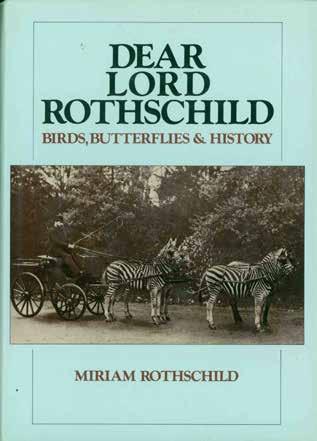 72 Rothschild, Miriam. DEAR LORD ROTHSCHILD. Birds, Butterflies and History. Roy. 8vo (approx.), First Edition; pp.