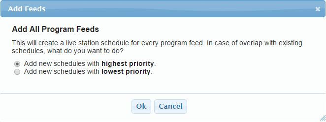 To schedule a feed to play live, just click the Add box at the bottom of the dialogue box and that will bring you back to that programs list and now under the program listing at that time it will say