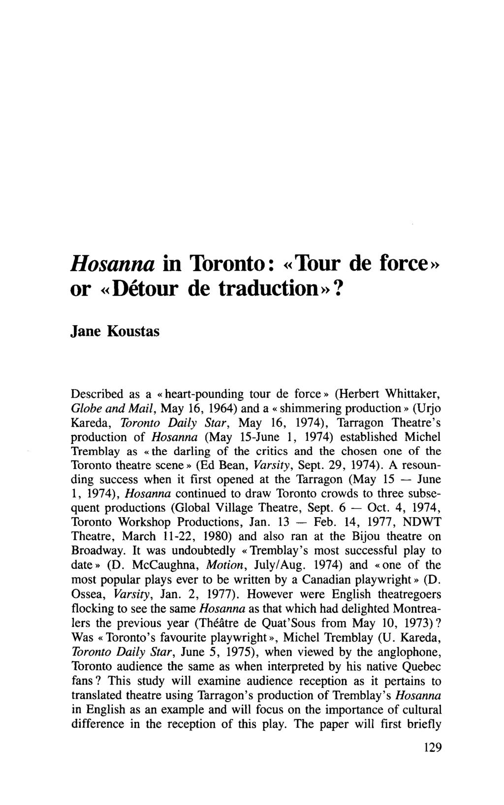 Hosanna in Toronto: «Tour de force» or «Détour de traduction»?