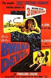 Originally known as NATURAL VISION 3-D First film...slogan was A Lion in your lap Huge profits.