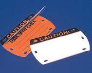 TAGS A. "CAUTION" WRITE-ON LAMINATING TAGS Clear self-laminating plastic flap that permanently protects the writing and data marked on the tag.
