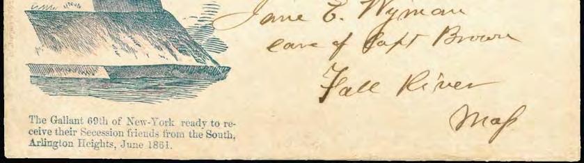 12: An August 4, 1862 cover from Newark to Jane in Fall River, showing The Gallant 69 th of New York