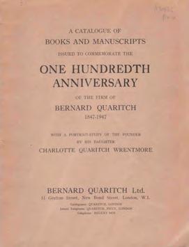 McLaren 118; Greenway 630. #43574 A$450.00 9 Bernard Quaritch: A CATALOGUE OF BOOKS AND MANUSCRIPTS issued to commemorate the ONE HUNDREDTH ANNIVERSARY of the firm of Bernard Quaritch 1847-1947.