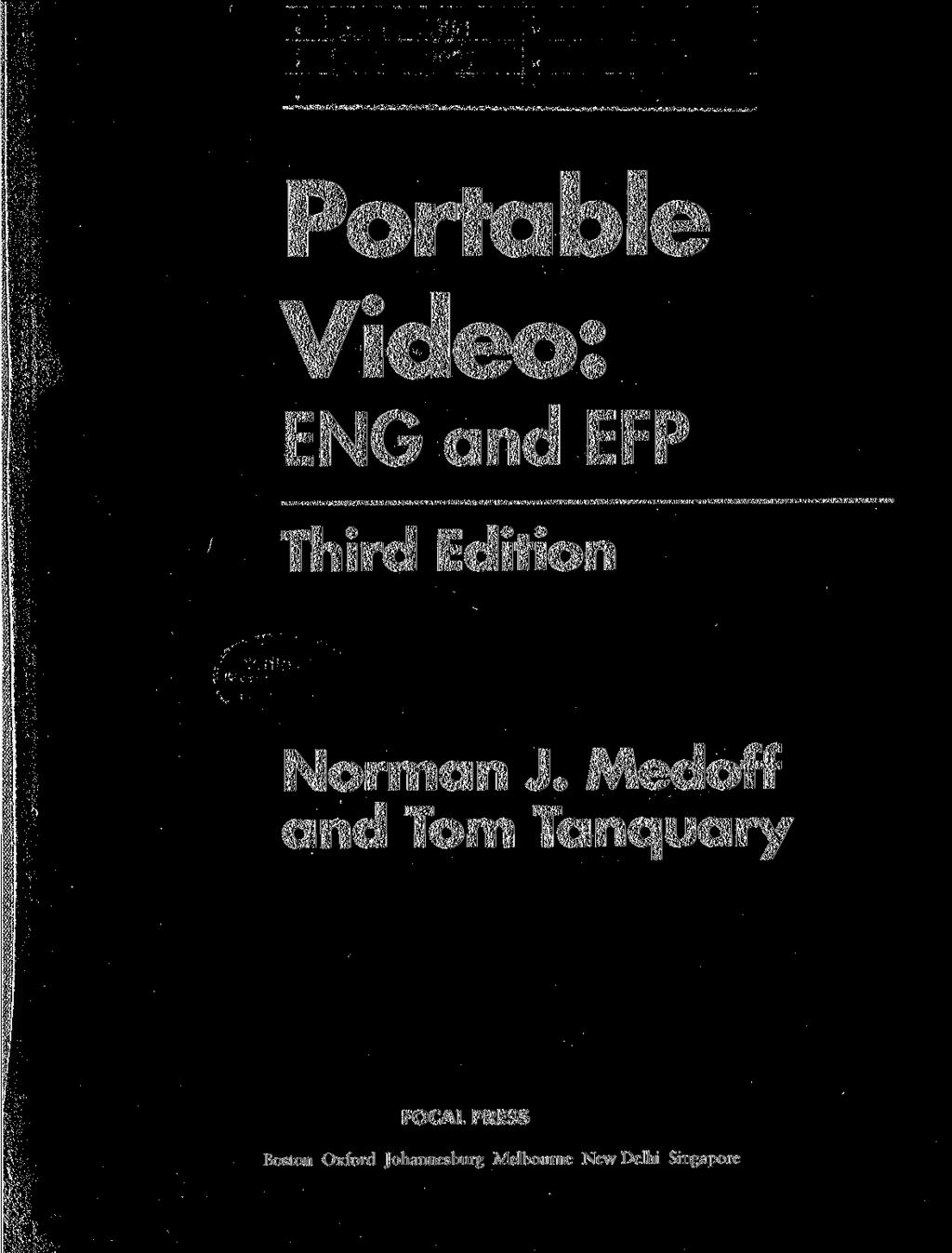Portable Video: ENG and EFP Third Edition Norman J.