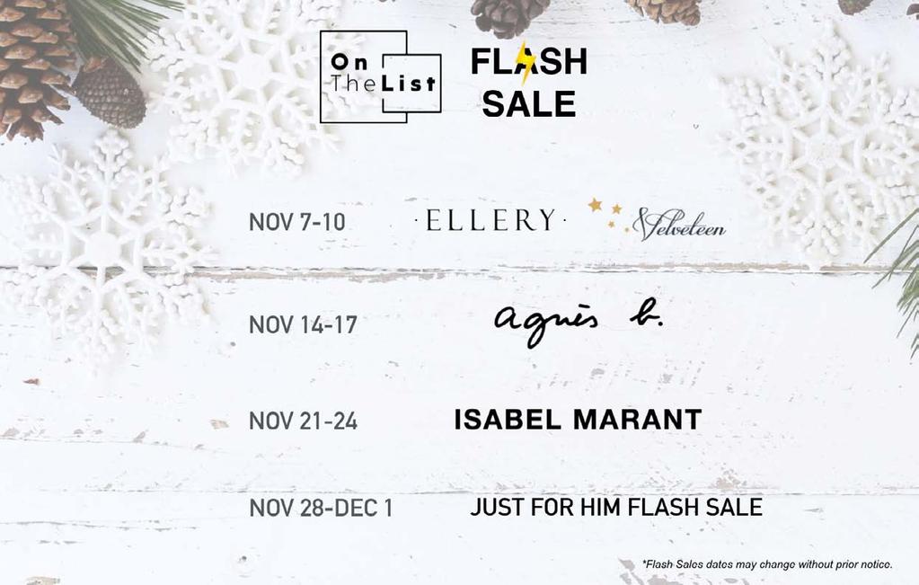 SAVE OnTheList As part of your program privileges, you can now get early access to OnTheList flash sales, which are normally only available to paying OnTheList Premium members.