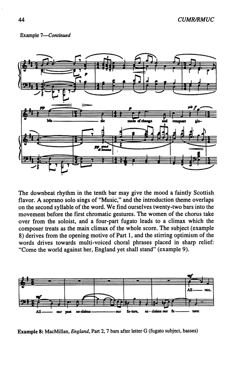 44 CUMR/RMUC Example 7 Continued The downbeat rhythm in the tenth bar may give the mood a faintly Scottish flavor.