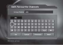 3. Rename a favourite channel list You can rename Favourite channel list. 1. Select Favourite group using. 2. Select, and press the OK button. 3.