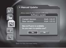 5. Manual Update You can perform Manual Update only if you know which satellite has new software and the Transponder information correctly. 1.