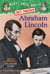 Children's Books Magic Tree House Fact Tracker #25: Abraham Lincoln A Nonfiction Companion to Magic Tree House #47: Abe Lincoln at Last!