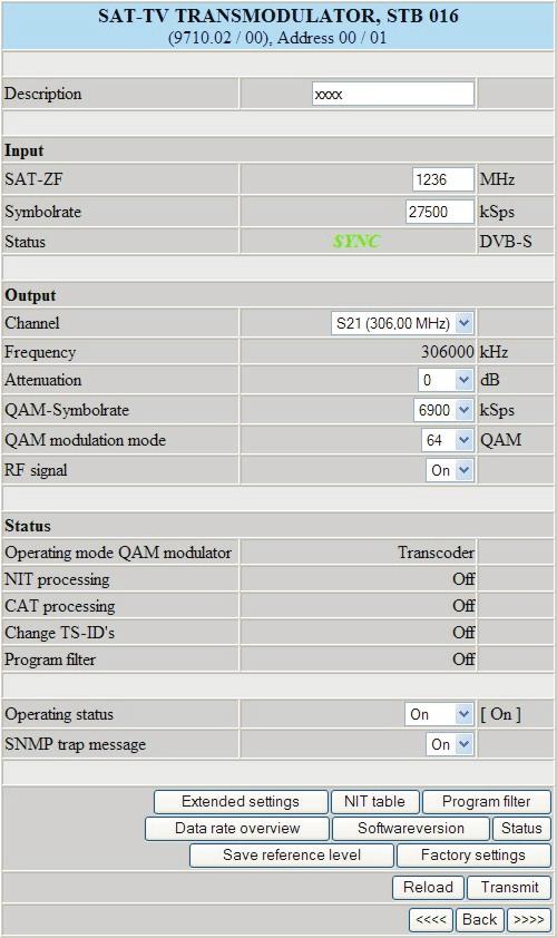 9. Programming by Web servers * 9. Main menu description program name (max. 30 characters) Input SAT - IF adjustment range 950... 250 MHz QPSK Symbol rate adjustment range 2000.