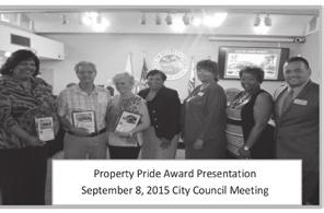 CITY OF RIALTO PROPERTY PRIDE WINNERS On September 8, 2015, at the Rialto City Council Meeting, the Neighborhood & Housing Preservation Beautification