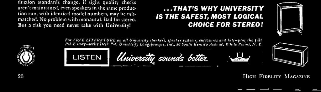 University's famous P -S -E (progressive speaker expansion) plan gives you complete loudspeaker