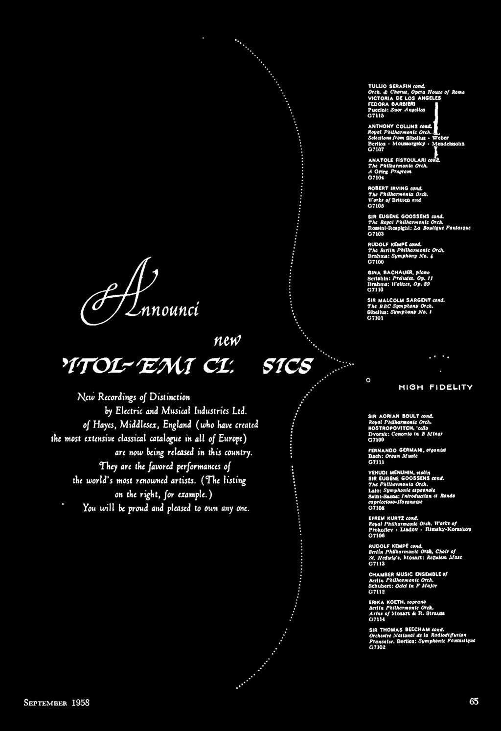 Selections from Sibelius Weber Borlinn Moussorgsky Mendclolm 07107 ANATOLE FISTOULARI cond. The Phllhnrmmnfn Orch. A Grfee Progra,n 07104 ROBERT IRVING tond. The l'huharmontn Oreh.