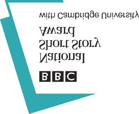 News from the Faculty of English BBC NATIONAL SHORT STORY AWARD In 2017, the Faculty joined with the Institute of Continuing Education, the School of Arts and Humanities and the University Library to
