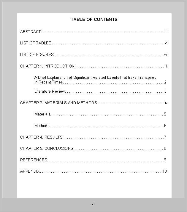 Figure 4. Example of a Table of Contents in a disquisition. Entries The headings that are included in the Table of Contents must be identical to the headings that appear in the text.