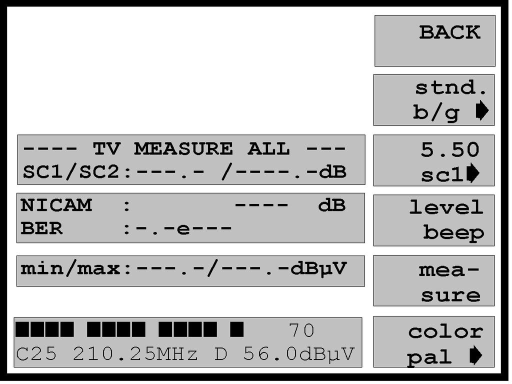 TV Operation Analogue menu Calls up the TV menu Selecting the standard With this softkey, the following standards can be selected: B/G, D/K, I, L,