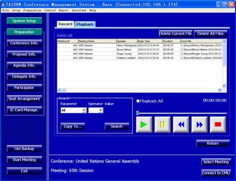General file format saving: saved file playback by conventional media player Delete any recorded file or all recorded files HCS-4219/50 Synchronous Audio Recording Management Software Module Audio