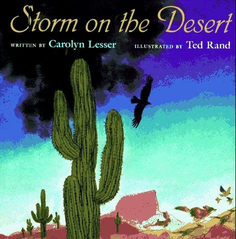 8. STORM ON THE DESERT Lesser, C. (1997). Storm on the desert. NY: Harcourt.