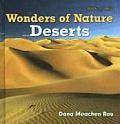 9. WONDERS OF NATURE: DESERTS Rau, D. M. (2007). Wonders of nature: deserts. NY: Marshall Cavendish Benchmark. ISBN- 10: 0761426671.