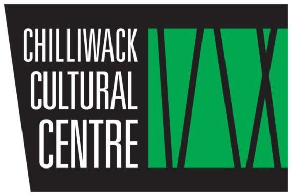 FROM: CHILLIWACK ARTS & CULTURAL CENTRE SOCIETY 9201 Corbould Street, Chilliwack BC V2P 4A6 Contact: KellyAnne TeBrinke, Marketing Manager T: 604.392.8000, ext.